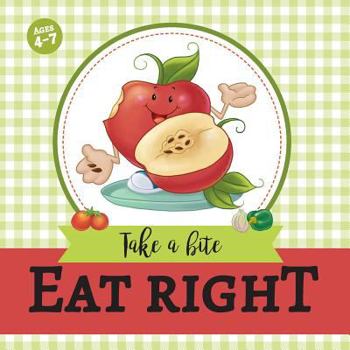Paperback Eat Right: Take a Bite Book