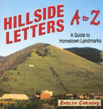 Paperback Hillside Letters A to Z: A Guide to Hometown Landmarks Book