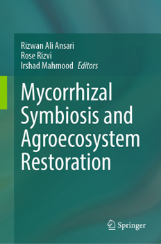 Hardcover Mycorrhizal Symbiosis and Agroecosystem Restoration Book