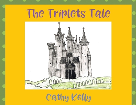 Paperback The Triplets Tale Book