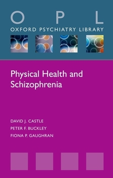 Paperback Physical Health and Schizophrenia Book