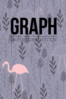 Graph Paper Composition: Graph Paper 6" x 9" Quad Ruled 4x4,Grid Paper for school student,office,kids Notebooks