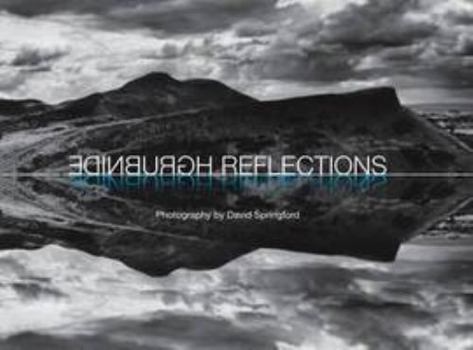 Paperback Edinburgh Reflections: Photography by David Springford Book