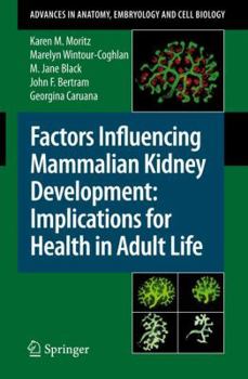 Paperback Factors Influencing Mammalian Kidney Development: Implications for Health in Adult Life Book