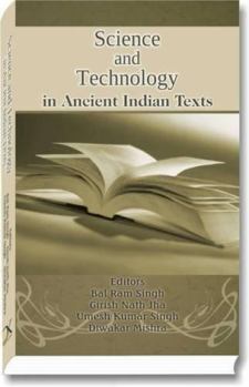 Hardcover Science and Technology in Ancient Indian Texts Book