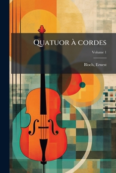 Paperback Quatuor à cordes; Volume 1 [French] Book