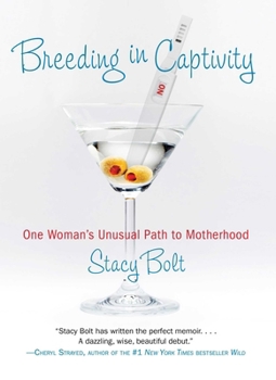 Hardcover Breeding in Captivity: One Woman's Unusual Path to Motherhood Book