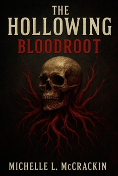 Paperback The Hollowing: Blood Root Book