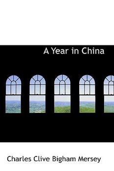 Hardcover A Year in China Book