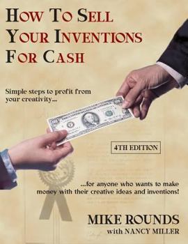 Paperback How To Sell Your Inventions For Cash Book