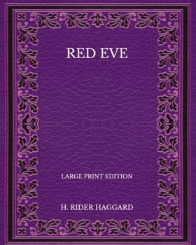 Paperback Red Eve - Large Print Edition Book
