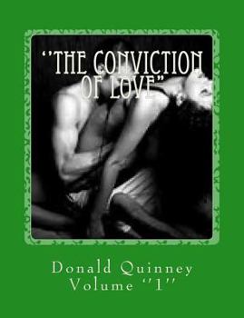 Paperback The Conviction of Love: ''the Elite Version'' Book