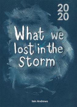 Paperback What We Lost In The Storm Book