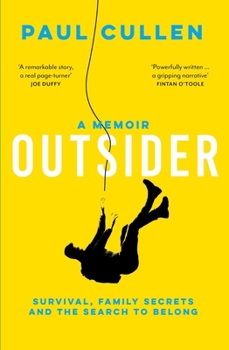 Outsider: A Memoir of Survival, Family Secrets and the Search to Belong
