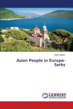 Paperback Asian People in Europe-Serbs Book