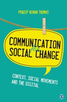 Hardcover Communication for Social Change: Context, Social Movements and the Digital Book