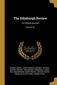 Paperback The Edinburgh Review: Or Critical Journal; Volume 53 Book