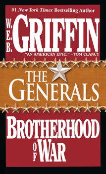 The Generals - Book #6 of the Brotherhood of War