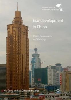 Paperback Eco-Development in China: Cities, Communities and Buildings Book