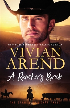 A Rancher's Bride - Book #3 of the Stones of Heart Falls
