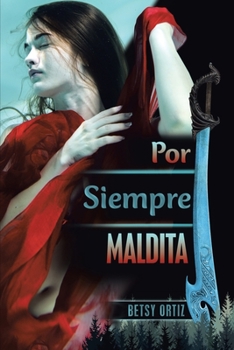 Paperback Por Siempre Maldita [Spanish] Book