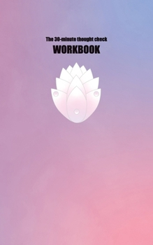 Paperback 30-minute thought check WORKBOOK: Self-Discovery Series Book