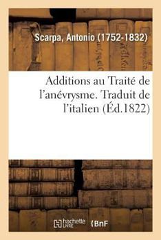 Paperback Additions Au Traité de l'Anévrysme. Traduit de l'Italien [French] Book