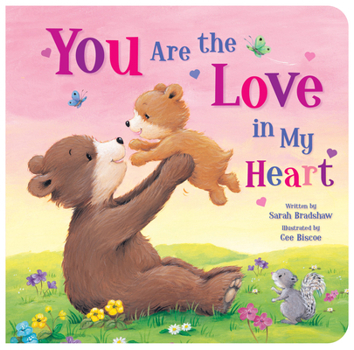 Board book You Are the Love in My Heart Mini Book