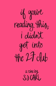 Paperback If You're Reading This, I Didn't Get Into the 27 Club Book