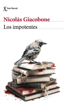 Paperback Los Impotentes / The Powerless [Spanish] Book