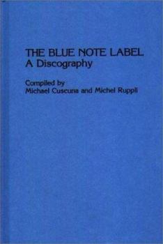 Hardcover The Blue Note Label: A Discography Book