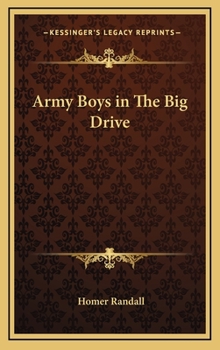 Army Boys in The Big Drive - Book #4 of the Army Boys