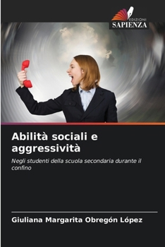 Abilità sociali e aggressività (Italian Edition)