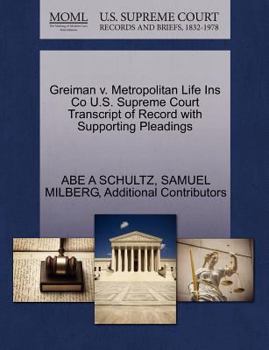 Paperback Greiman V. Metropolitan Life Ins Co U.S. Supreme Court Transcript of Record with Supporting Pleadings Book