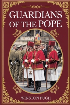 Paperback Guardians of the Pope: The Swiss Guard Book