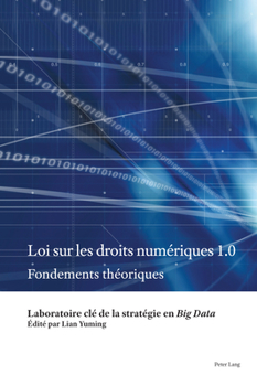 Hardcover Loi sur les droits numériques 1.0: Fondements théoriques [French] Book