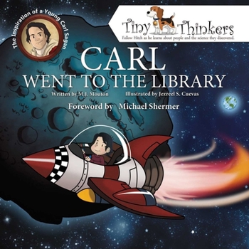 Hardcover Carl Went to the Library: The Inspiration of a Young Carl Sagan Book