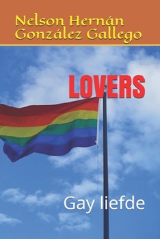 LOVERS: Gay liefde (Dutch Edition)