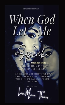 Paperback When God Let Me Speak: A Short Story Novella [Large Print] Book