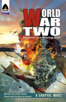 World War Two: Against the Rising Sun (Campfire Graphic Novels) - Book  of the Campfire Graphic Novels