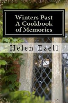 Paperback Winters Past - A Cookbook of Memories Book