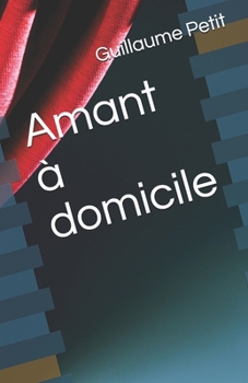 Paperback Amant à domicile [French] Book