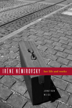 Hardcover Ira]ne Namirovsky: Her Life and Works Book