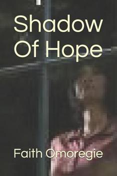 Paperback Shadow Of Hope Book
