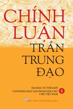 Chinh Luan Tran Trung Dao IV Paperback (Vietnamese Edition)