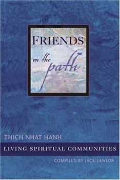 Paperback Friends on the Path: Living Spiritual Communities Book