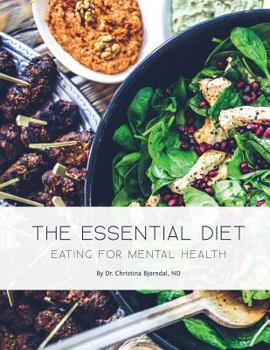 Paperback The Essential Diet: Eating for Mental Health Book