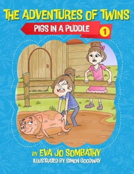 Pigs in a Puddle: The Adventures of Twins