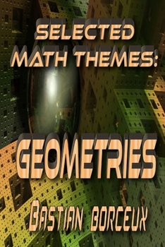 Paperback Selected Math Themes: Geometries Book