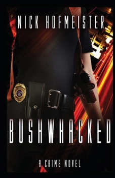 Paperback BushWhacked Book